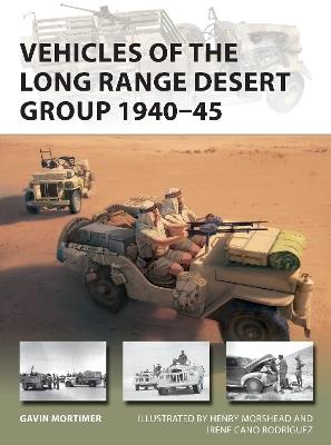 Vehicles of the Long Range Desert Group 1940-45 - Gavin Mortimer - cover