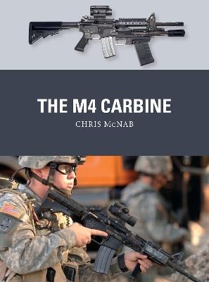 The M4 Carbine - Chris McNab - cover