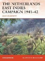 The Netherlands East Indies Campaign 1941–42: Japan's Quest for Oil