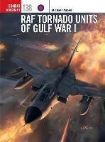 RAF Tornado Units of Gulf War I - Michael Napier - cover