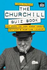 The Churchill Quiz Book: How much do you know about Britain's wartime leader?