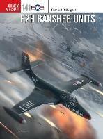 F2H Banshee Units - Rick Burgess - cover