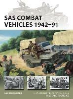 SAS Combat Vehicles 1942-91 - Gavin Mortimer - cover
