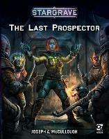 Stargrave: The Last Prospector - Joseph A. McCullough - cover