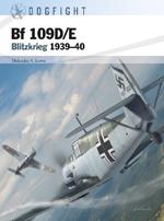 Bf 109D/E: Blitzkrieg 1939–40