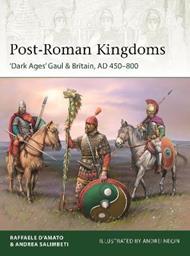 Post-Roman Kingdoms: 'Dark Ages' Gaul & Britain, AD 450-800