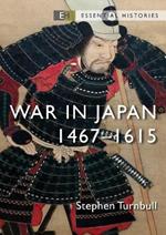 War in Japan: 1467–1615