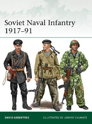 Soviet Naval Infantry 1917-91 - David Greentree - cover