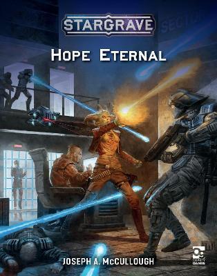 Stargrave: Hope Eternal - Joseph A. McCullough - cover
