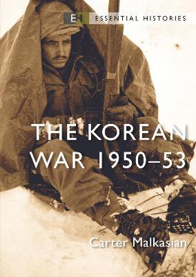 The Korean War: 1950-53 - Carter Malkasian - cover