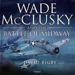 Wade McClusky and the Battle of Midway