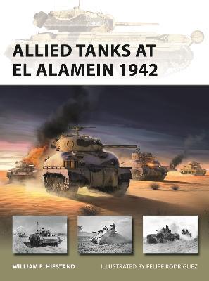 Allied Tanks at El Alamein 1942 - William E. Hiestand - cover