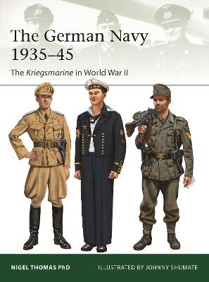 The German Navy  1935–45: The Kriegsmarine in World War II - Nigel Thomas - cover
