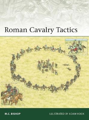 Roman Cavalry Tactics - M.C. Bishop - cover