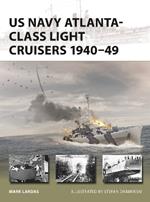 US Navy Atlanta-class Light Cruisers 1940–49