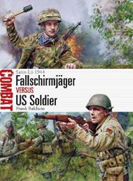 Fallschirmjäger vs US Soldier: Saint-Lô 1944