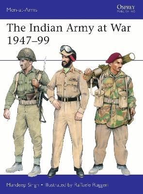 The Indian Army at War 1947–99 - Mandeep Singh - cover