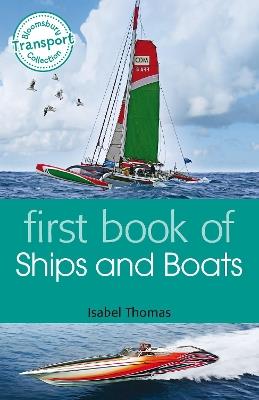 First Book of Ships and Boats - Isabel Thomas - cover