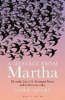 A Message from Martha: The Extinction of the Passenger Pigeon and Its Relevance Today - Mark Avery - cover