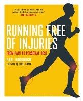 Running Free of Injuries: From Pain to Personal Best - Paul Hobrough - cover