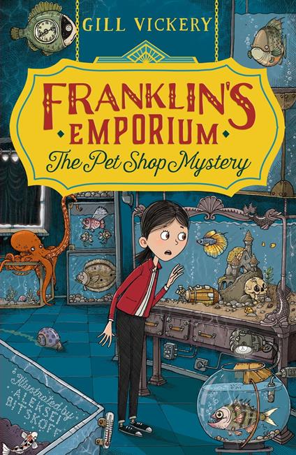 Franklin's Emporium: The Pet Shop Mystery - Gill Vickery - ebook