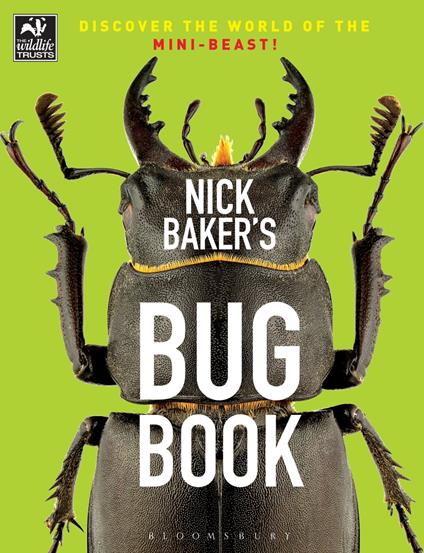 Nick Baker's Bug Book - Nick Baker - ebook