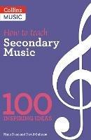 How to teach Secondary Music