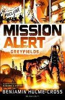 Mission Alert: Greyfields - Benjamin Hulme-Cross - cover