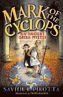 Mark of the Cyclops: An Ancient Greek Mystery - Saviour Pirotta - cover