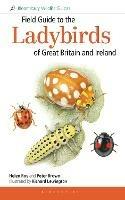 Field Guide to the Ladybirds of Great Britain and Ireland - Helen Roy,Peter Brown - cover