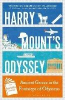 Harry Mount's Odyssey: Ancient Greece in the Footsteps of Odysseus - Harry Mount - cover