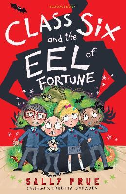 Class Six and the Eel of Fortune - Sally Prue - cover