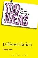 100 Ideas for Primary Teachers: Differentiation