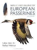 Moult and Ageing of European Passerines - Lukas Jenni,Raffael Winkler - cover