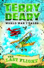 World War I Tales: The Last Flight