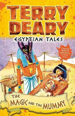 Egyptian Tales: The Magic and the Mummy - Terry Deary - cover