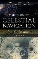 Celestial Navigation for Yachtsmen: 13th edition - Mary Blewitt - cover