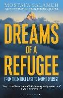 Dreams of a Refugee: From the Middle East to Mount Everest - Mostafa Salameh - cover