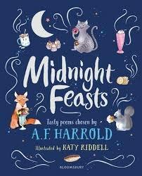 Midnight Feasts: Tasty poems chosen by A.F. Harrold - A.F. Harrold - cover