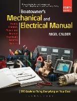 Boatowner's Mechanical and Electrical Manual: Repair and Improve Your Boat's Essential Systems - Nigel Calder - cover