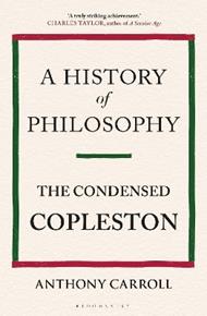A History of Philosophy: The Condensed Copleston