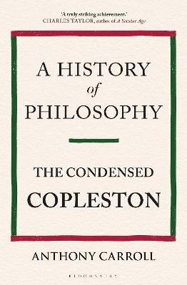 A History of Philosophy: The Condensed Copleston - Anthony Carroll,Frederick Copleston - cover