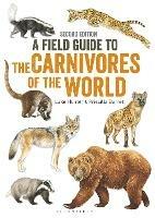 Field Guide to Carnivores of the World, 2nd edition - Luke Hunter - cover