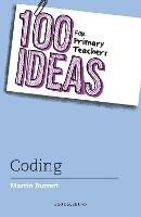 100 Ideas for Primary Teachers: Coding - Martin Burrett - cover