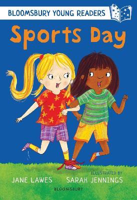 Sports Day: A Bloomsbury Young Reader: White Book Band - Jane Lawes - cover