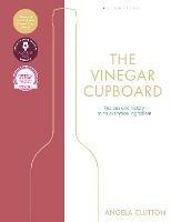The Vinegar Cupboard: Winner of the Fortnum & Mason Debut Cookery Book Award - Angela Clutton - cover