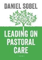 Leading on Pastoral Care: A Guide to Improving Outcomes for Every Student