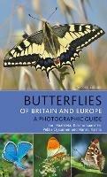 Butterflies of Britain and Europe: A Photographic Guide - Tari Haahtela - cover