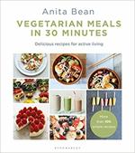 Vegetarian Meals in 30 Minutes: More than 100 delicious recipes for fitness