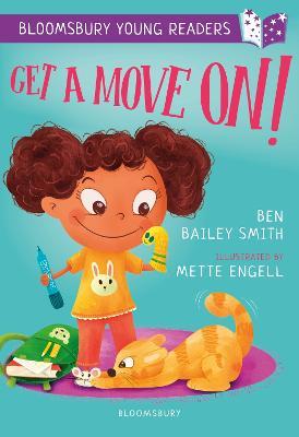 Get a Move On! A Bloomsbury Young Reader: Purple Book Band - Ben Bailey Smith - cover